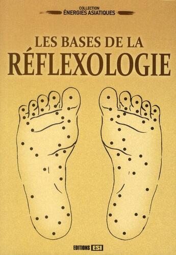 Couverture du livre « Les bases de la réflexologie » de  aux éditions Editions Esi