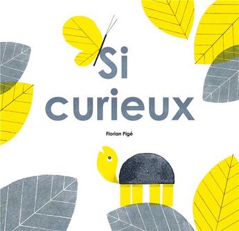 Couverture du livre « Si curieux » de Florian Pige aux éditions Hongfei