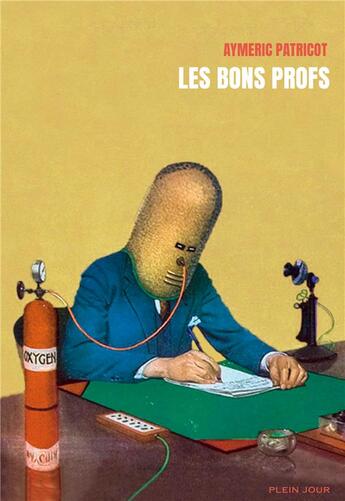 Couverture du livre « Les bons profs » de Aymeric Patricot aux éditions Plein Jour