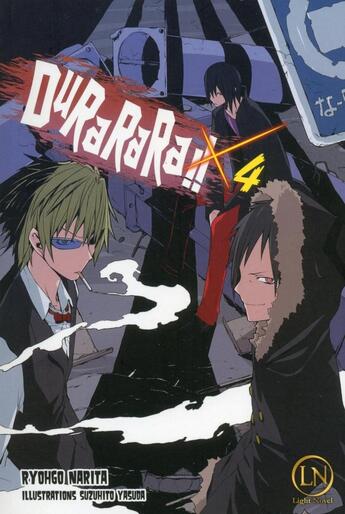 Couverture du livre « Durarara !! Tome 4 » de Ryohgo Narita et Suzuhito Yasuda aux éditions Ofelbe