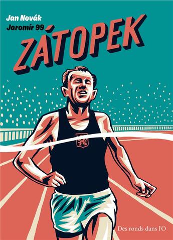 Couverture du livre « Zatopek » de Jaromir 99 et Jan Novak aux éditions Des Ronds Dans L'o