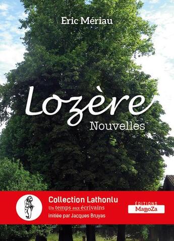 Couverture du livre « Lozere - nouvelles » de Eric Mériau aux éditions Maboza Domino