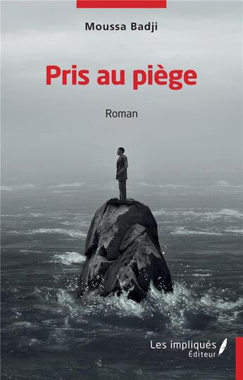 Couverture du livre « Pris au piège » de Moussa Badji aux éditions Les Impliques