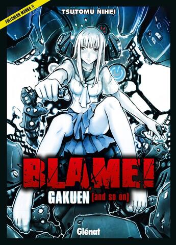 Couverture du livre « Blame ! : gakuen and so on » de Tsutomu Nihei aux éditions Glenat