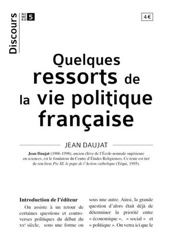 Couverture du livre « Quelques ressorts de la vie politique française » de Jean Daujat aux éditions Tequi