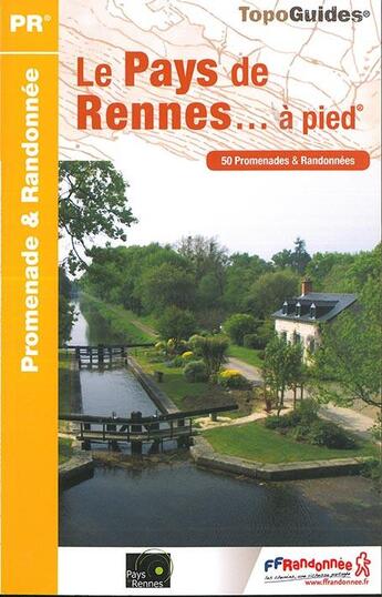 Couverture du livre « Le pays de Rennes... à pied (édition 2017) » de  aux éditions Ffrp