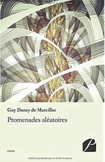 Couverture du livre « Promenades aleatoires » de Daney De Marcillac G aux éditions Editions Du Panthéon