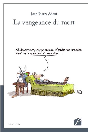 Couverture du livre « La vengeance du mort » de Jean-Pierre About aux éditions Editions Du Panthéon