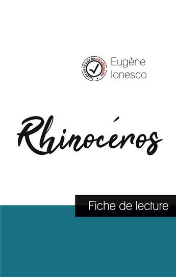 Couverture du livre « Rhinocéros de Ionesco ; fiche de lecture et analyse complète de l'oeuvre » de  aux éditions Comprendre La Litterature