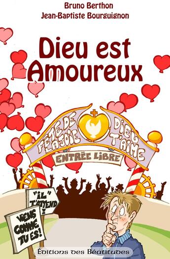 Couverture du livre « Dieu est amoureux de vous, de toi, de chacun de nous » de Bourguignon J.B & Be aux éditions Des Beatitudes