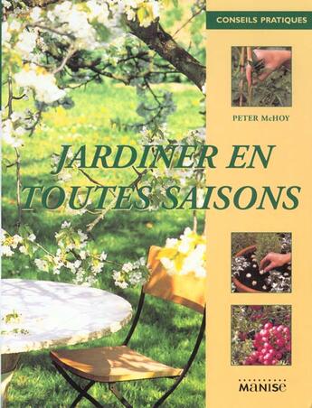 Couverture du livre « Jardiner En Toutes Saisons (Petit Format) » de Goutier/Mchoy aux éditions La Martiniere