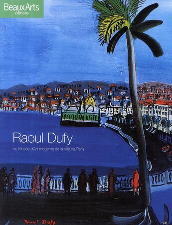 Couverture du livre « Raoul Dufy au musée d'Art Moderne de la ville de Paris » de  aux éditions Beaux Arts Editions