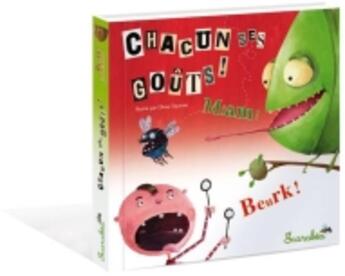 Couverture du livre « Chacun ses goûts ! miam ! beurk ! » de Marypop et Olivier Daumas aux éditions Scarabea