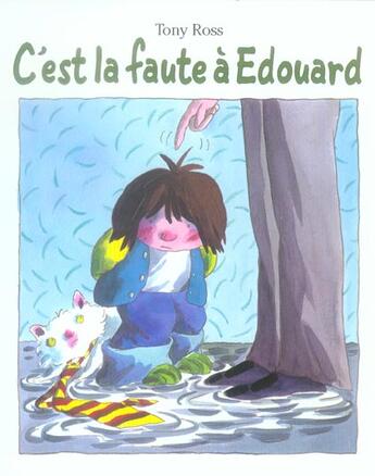 Couverture du livre « C'est la faute a edouard » de Tony Ross aux éditions Mijade