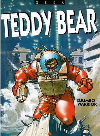 Couverture du livre « Teddy bear t.2 ; Djumbo warrior » de Gess aux éditions Glenat