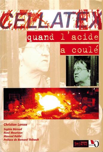 Couverture du livre « Cellatex, quand l'acide a coule » de Larose Christian aux éditions Syllepse