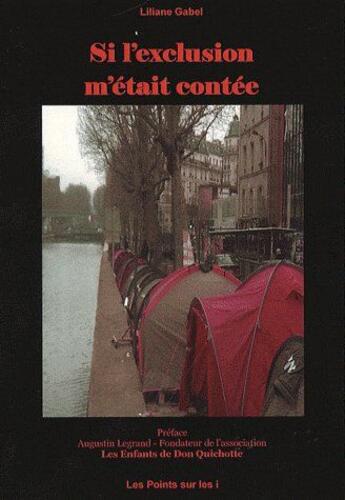 Couverture du livre « Si l'exclusion m'était contée » de Liliane Gabel aux éditions Les Points Sur Les I