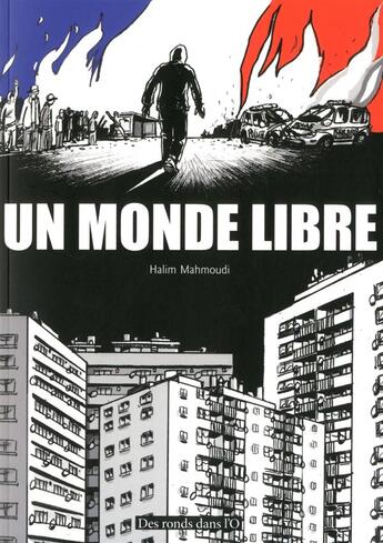 Couverture du livre « Un monde libre » de Halim Mahmoudi aux éditions Des Ronds Dans L'o