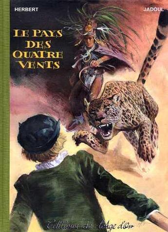 Couverture du livre « Pays des quatre vents (le) » de Gold/Jadoul aux éditions L'age D'or