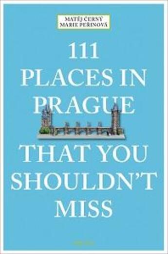 Couverture du livre « 111 places in prague that you shouldn't miss » de  aux éditions Antique Collector's Club