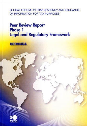 Couverture du livre « Global forum on transparency and exchange of information for tax purposes ; peer reviews report phase 1 ; legal and regulatory framework ; Bermuda » de  aux éditions Ocde