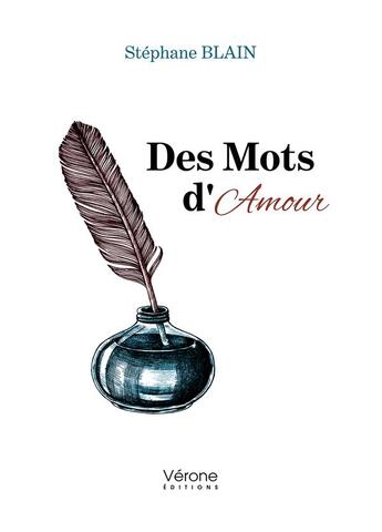 Couverture du livre « Des mots d'amour » de Stephane Blain aux éditions Verone