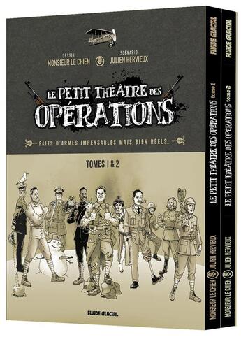 Couverture du livre « Le petit théâtre des opérations : coffret Tomes 1 et 2 : Faits d'armes impensables mais bien réels... » de Monsieur Le Chien et Julien Hervieux et Olivier Trocklé aux éditions Fluide Glacial