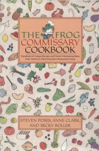 Couverture du livre « The Frog Commissary Cookbook » de Clark Anne aux éditions Epagine