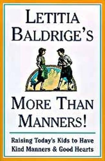 Couverture du livre « Letitia Baldrige's More Than Manners » de Baldrige Letitia aux éditions Scribner