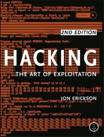 Couverture du livre « Hacking: the Art of Exploitation, 2Nd Edition » de Jon Erickson aux éditions Random House Us