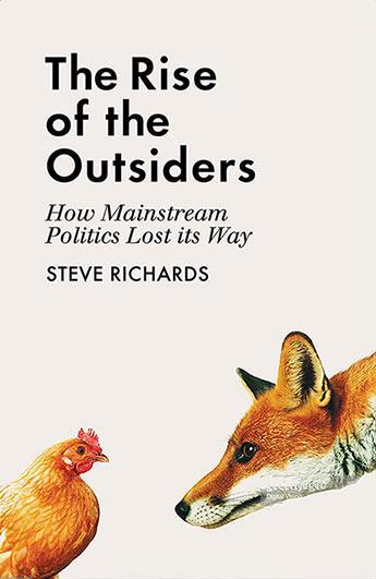 Couverture du livre « THE RISE OF THE OUTSIDERS » de Steve Richards aux éditions Atlantic Books