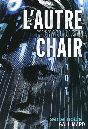 Couverture du livre « L'autre chair » de Michael Olson aux éditions Gallimard