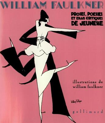 Couverture du livre « Proses, poésies et essais critiques de jeunesse » de William Faulkner aux éditions Gallimard