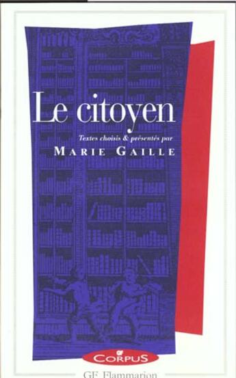 Couverture du livre « Le citoyen » de Marie Gaille aux éditions Flammarion