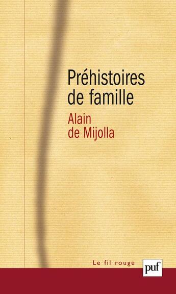 Couverture du livre « Préhistoires de famille » de Alain De Mijolla aux éditions Puf