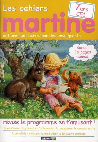 Couverture du livre « Les cahiers Martine t.5 ; 7 ans ; CE1 » de Marlier/Delahaye aux éditions Casterman