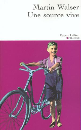 Couverture du livre « Une source vive » de Martin Walser aux éditions Robert Laffont