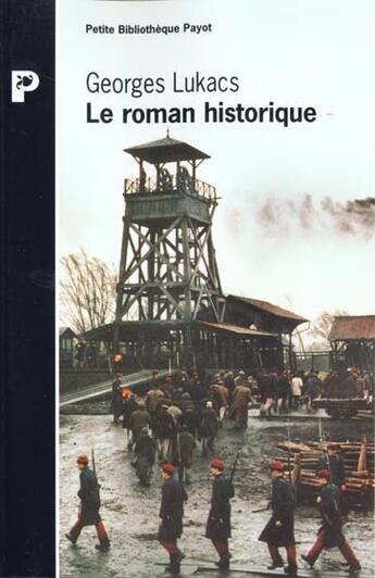 Couverture du livre « Le Roman historique » de Lukacs Georges aux éditions Payot