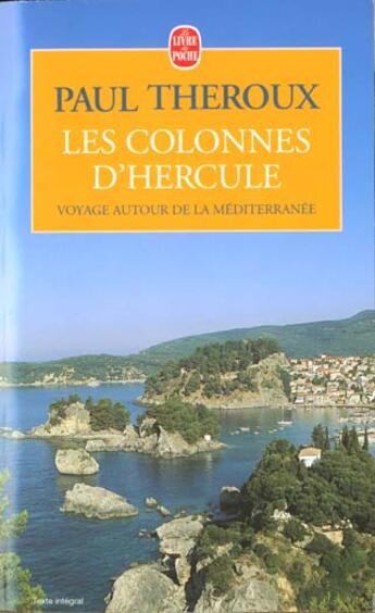 Couverture du livre « Les colonnes d'hercule » de Theroux-P aux éditions Le Livre De Poche