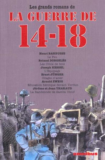 Couverture du livre « Les grands romans de la guerre de 14-18 » de Collectif/Riviere aux éditions Omnibus