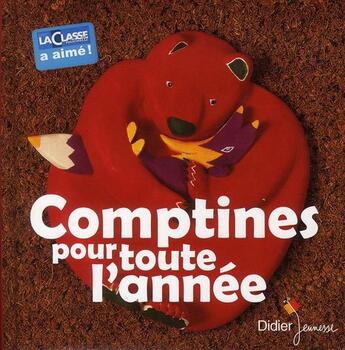 Couverture du livre « Comptines pour toute l'année » de  aux éditions Didier Jeunesse