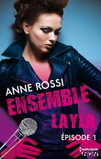 Couverture du livre « Layla t.1 ; ensemble » de Anne Rossi aux éditions Hqn