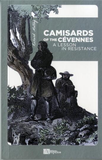 Couverture du livre « Camisards of the Cevennes ; a lesson in resistance » de Richard Maltby aux éditions Ampelos