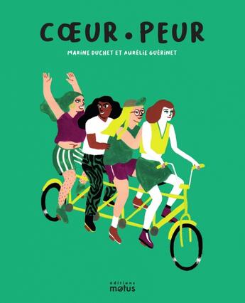 Couverture du livre « Coeur-Peur » de Aurelie Guerinet et Marine Duchet aux éditions Motus