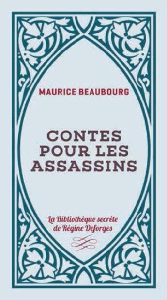 Couverture du livre « Contes pour les assassins » de Maurice Beaubourg aux éditions Tohu-bohu