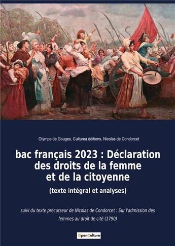 Couverture du livre « Bac francais 2023 : declaration des droits de la femme et de la citoyenne (texte integral et analyse » de De Gouges aux éditions Culturea