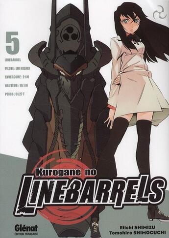 Couverture du livre « Kurogane no Linebarrels Tome 5 » de Eiichi Shimizu et Tomohiro Shimoguchi aux éditions Glenat