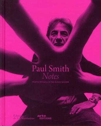 Couverture du livre « Paul Smith ; notes » de Olivier Wicker aux éditions La Martiniere