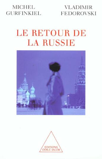 Couverture du livre « Le retour de la russie » de Fedorovski aux éditions Odile Jacob