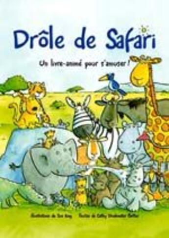 Couverture du livre « Drôle de safari » de Drinkwater et Better aux éditions Succes Du Livre